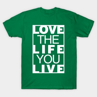 Love of a Life Time T-Shirt